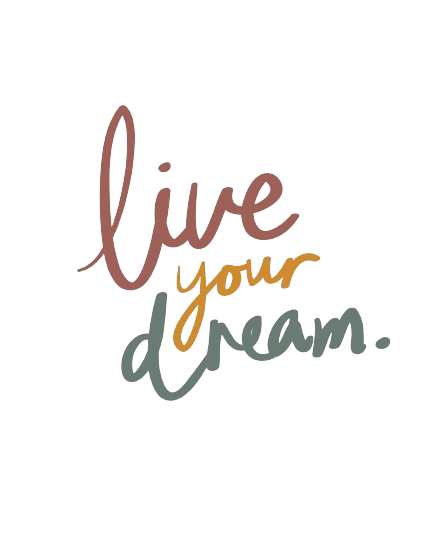 Inspire to live your dream