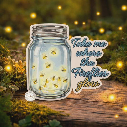 Take me where the fireflies glow sticker