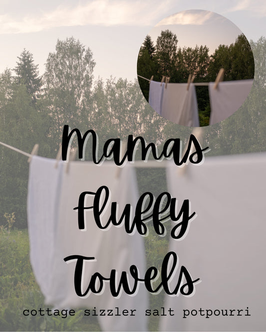 Mamas Fluffy Towels Cottage Sizzler Potpourri