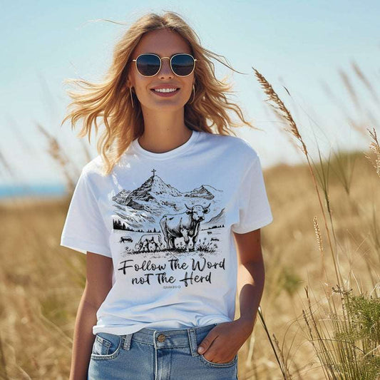 Follow the Word not the Herd Tee