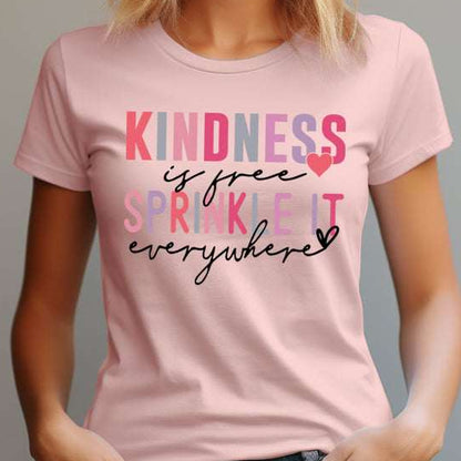 Kindness is free sprinkle it everywhere